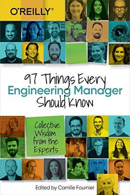 97 Things Every Engineering Manager Should Know: Collective Wisdom from the Experts F003106 фото