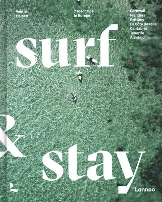 Surf & Stay: 7 Road Trips in Europe F001872 фото