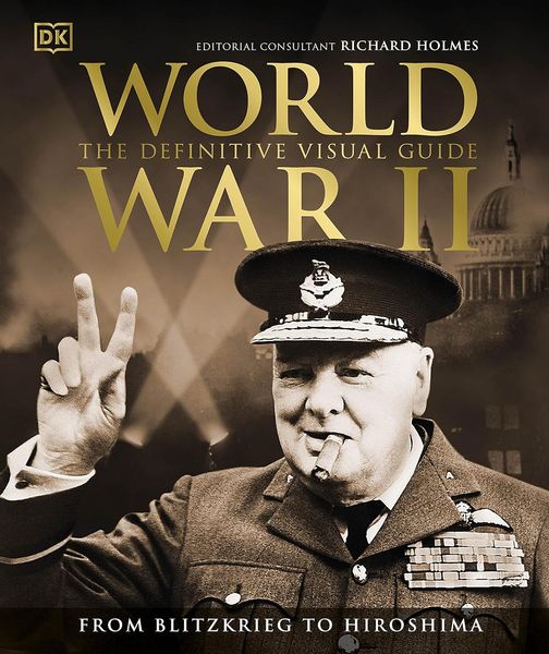 World War II. The Definitive Visual Guide F009519 фото