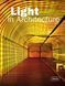 Light in Architecture (Architecture in Focus) F014031 фото 1