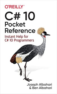 C# 10 Pocket Reference: Instant Help for C# 10 Programmers F003164 фото