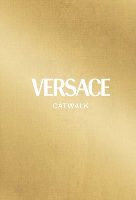 Versace Catwalk: The Complete Collections F001260 фото