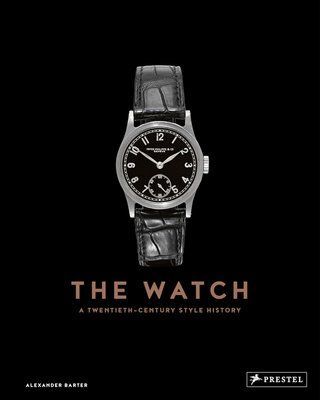 The Watch: A Twentieth Century Style History F014233 фото