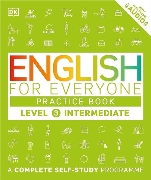 English for Everyone: Level 3: Intermediate, Practice Book F009719 фото