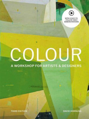 Colour Third Edition: A workshop for artists and designers F001433 фото