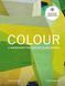 Colour Third Edition: A workshop for artists and designers F001433 фото 1