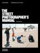 The Street Photographer's Manual F011476 фото 1