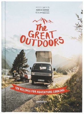 The Great Outdoors. 120 Recipes for Adventure Cooking F010000 фото