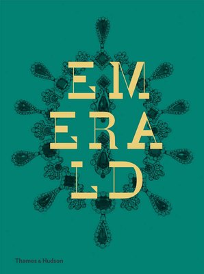 Emerald: Twenty-one Centuries of Jeweled Opulence and Power F000983 фото