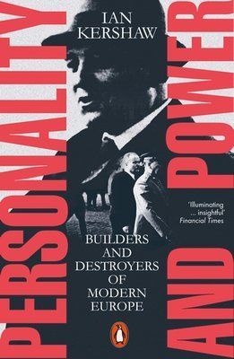 Personality and Power: Builders and Destroyers of Modern Europe F012628 фото