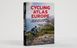 Cycling Atlas Europe: The 350 Most Beautiful Cycling Trips in Europe F011625 фото 2