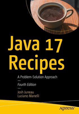 Java 17 Recipes: A Problem-Solution Approach F003286 фото