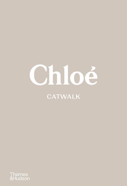 Chloé Catwalk: The Complete Collections F005734 фото
