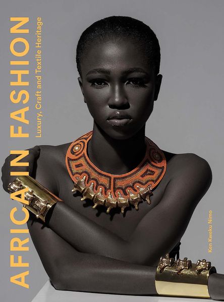 Africa in Fashion: Luxury, Craft and Textile Heritage F008856 фото