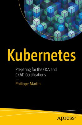 Kubernetes: Preparing for the CKA and CKAD Certifications F003307 фото