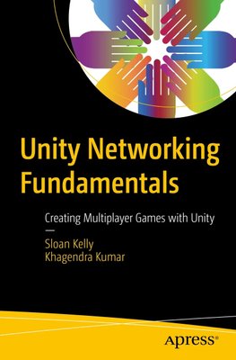 Unity Networking Fundamentals: Creating Multiplayer Games with Unity F003588 фото
