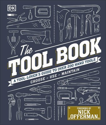 The Tool Book: A Tool-Lover's Guide to Over 200 Hand Tools F011184 фото