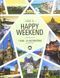 Happy Weekend: 1 Year - 52 Destinations. All over Europe F013051 фото 1