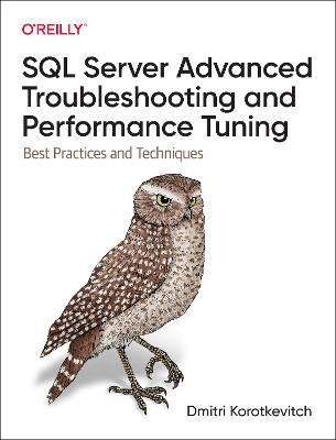 SQL Server Advanced Troubleshooting and Performance Tuning: Best Practices and Techniques F003537 фото