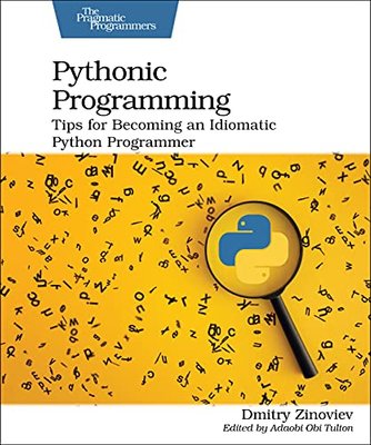 Pythonic Programming: Tips for Becoming an Idiomatic Python Programmer F003494 фото