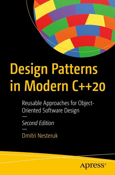Design Patterns in Modern C++20: Reusable Approaches for Object-Oriented Software Design F003207 фото