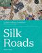 Silk Roads: Peoples, Cultures, Landscapes F001149 фото 1