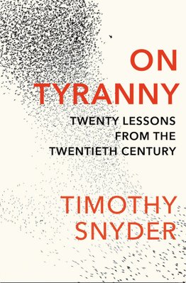 On Tyranny. Twenty Lessons from the Twentieth Century F009665 фото