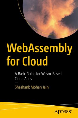 WebAssembly for Cloud: A Basic Guide for Wasm-Based Cloud Apps F003595 фото