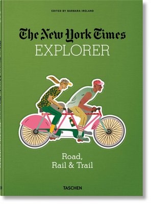 The New York Times Explorer. Road, Rail & Trail F000172 фото