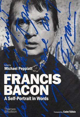 Francis Bacon: A Self-Portrait in Words F014787 фото