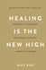 Healing Is the New High. Посібник із подолання емоційних потрясінь і здобуття свободи Векс Кінг F015081 фото 1