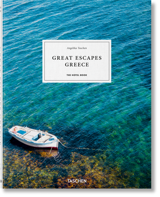 Great Escapes Greece. The Hotel Book F000087 фото