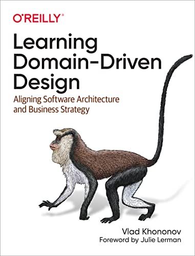 Learning Domain-Driven Design: Aligning Software Architecture and Business Strategy F003315 фото