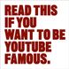 Read This if You Want to Be YouTube Famous F001798 фото 1