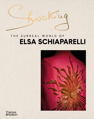Shocking: The Surreal World of Elsa Schiaparelli F005798 фото