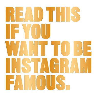 Read This if You Want to Be Instagram Famous F001797 фото