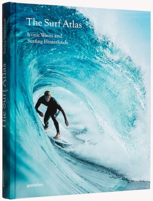 The Surf Atlas. Iconic Waves and Surfing Hinterlands Around the World F009100 фото