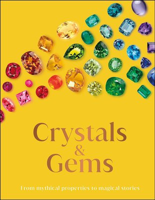 Crystal and Gems. From Mythical Properties to Magical Stories F010742 фото