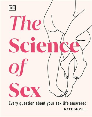 The Science of Sex. Every Question About Your Sex Life Answered F010741 фото