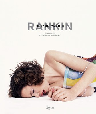 Rankin: Unfashionable: 30 Years of Fashion Photography F001794 фото