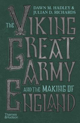 The Viking Great Army and the Making of England F001236 фото