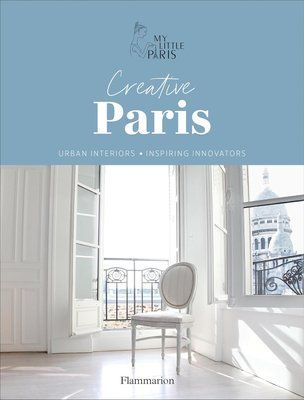 Creative Paris: Urban Interiors, Inspiring Innovators F014055 фото