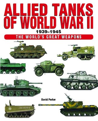Allied Tanks of World War II. 1939-1945. The World's Great Weapons F011199 фото