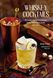 Whiskey Cocktails. 40 Recipes for Old Fashioneds, Sours, Manhattans, Juleps and More F009535 фото 1
