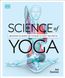 Science of Yoga. Understand the Anatomy and Physiology to Perfect Your Practice F009784 фото 1