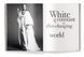 The White Book (Fashion, Styles & Stories) F014157 фото 10