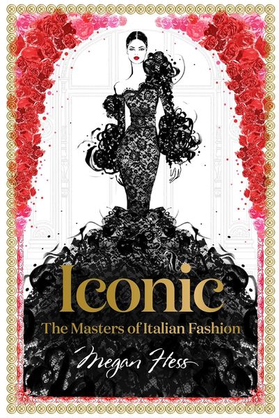 Iconic. The Masters of Italian Fashion F009371 фото