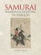 Weapons and Fighting Techniques of the Samurai Warrior: 1200&ndash;1877AD F012699 фото 1