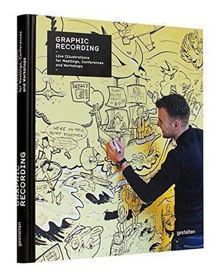 Graphic Recording: Live Illustrations for Meetings, Conferences and Workshops F001562 фото