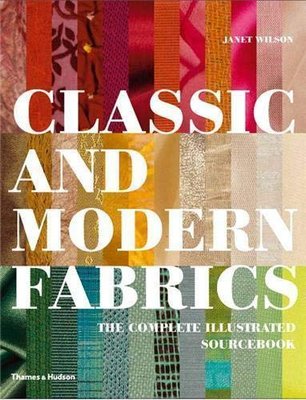 Classic and Modern Fabrics: The Complete Illustrated Sourcebook F000949 фото